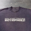 1990s Manic Street Preachers “Who’s Responsible?” tee | XL