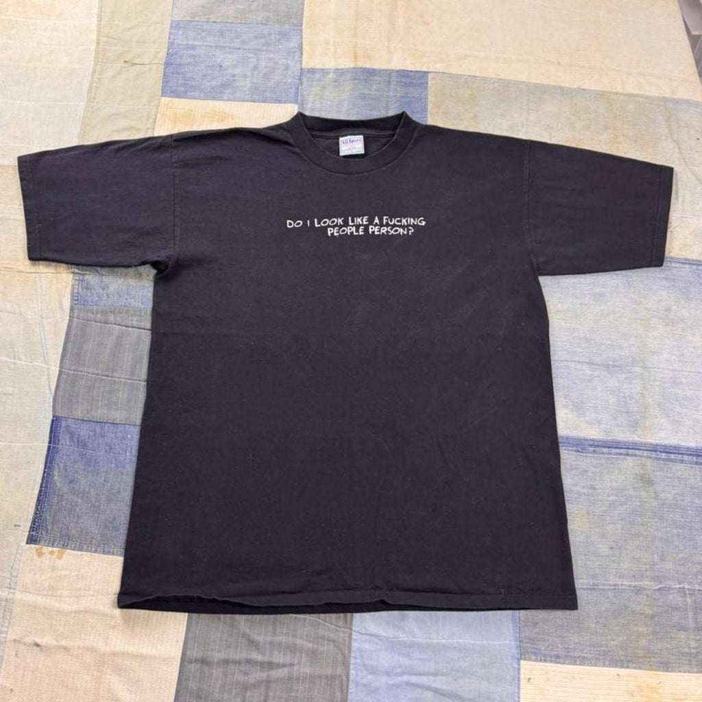 1990s Do I Look Like a Fucking People Person? Tee | XL