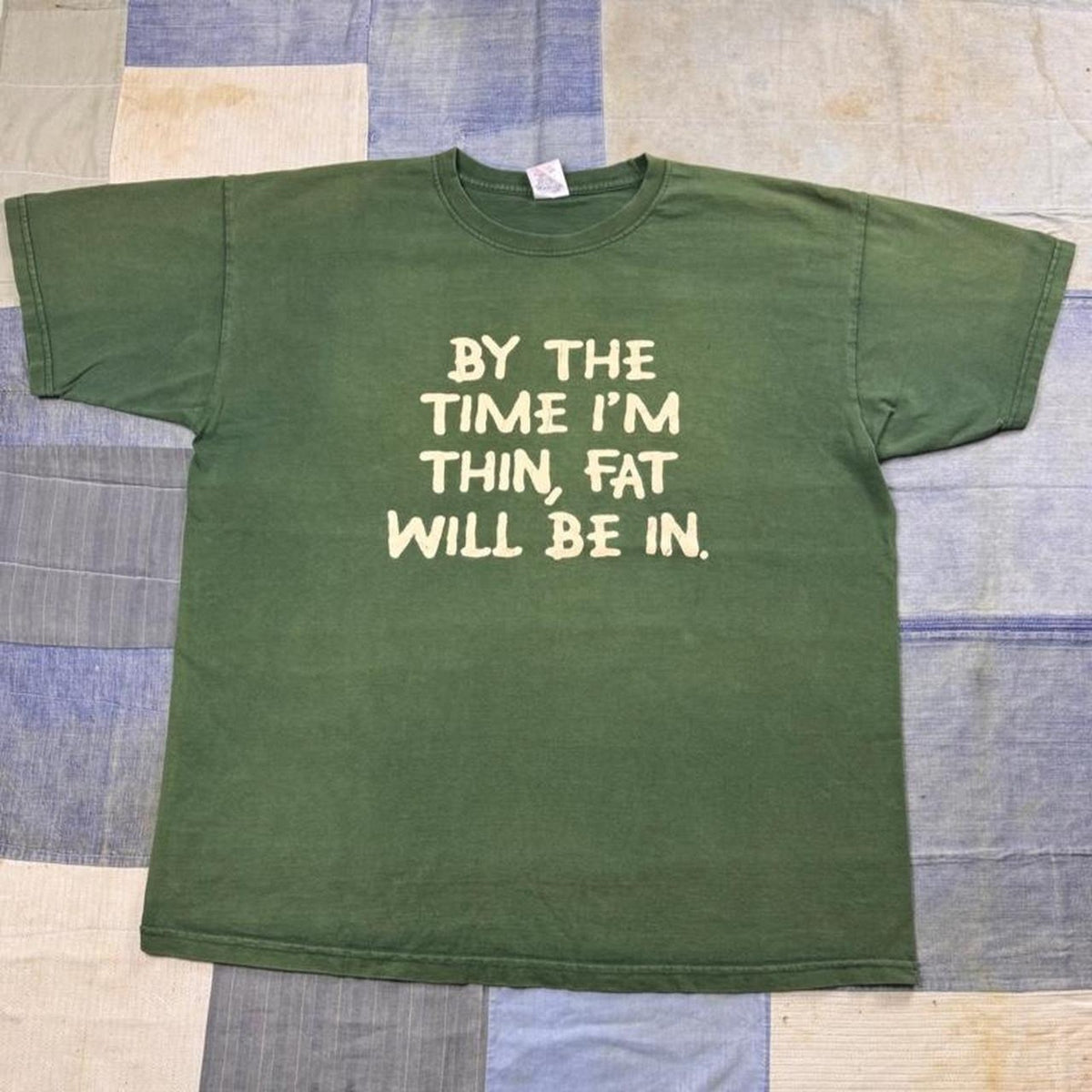 1990s By the Time I'm Thin Fat Will Be In Novelty Tee | XL
