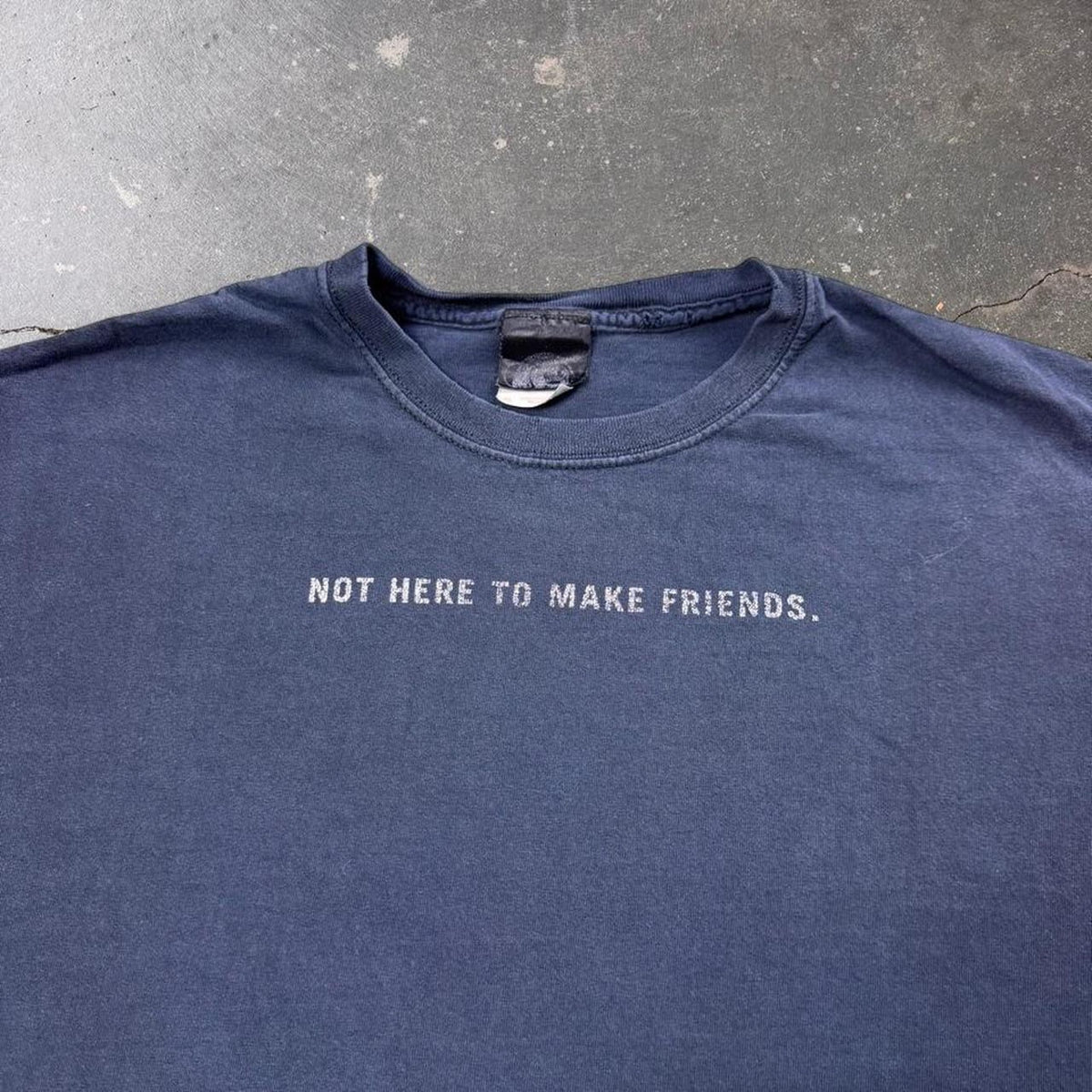 2000s Not Here to Make Friends Slogan Tee | XL
