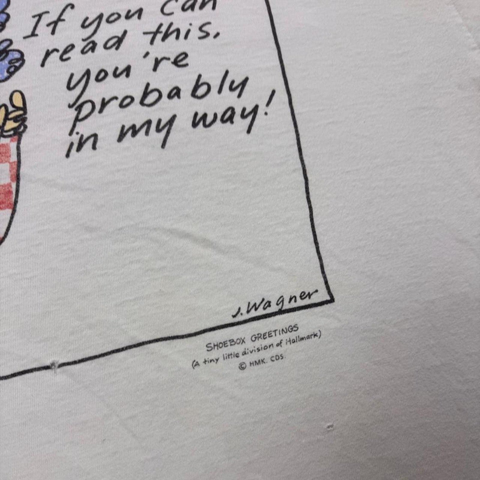 1990s Shoebox Greetings “Probably in My Way” Cartoon Tee | Large