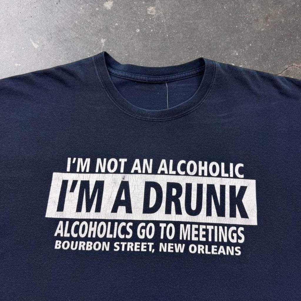 1990s Bourbon Street “I'm Not an Alcoholic” Drunk Tee | XL