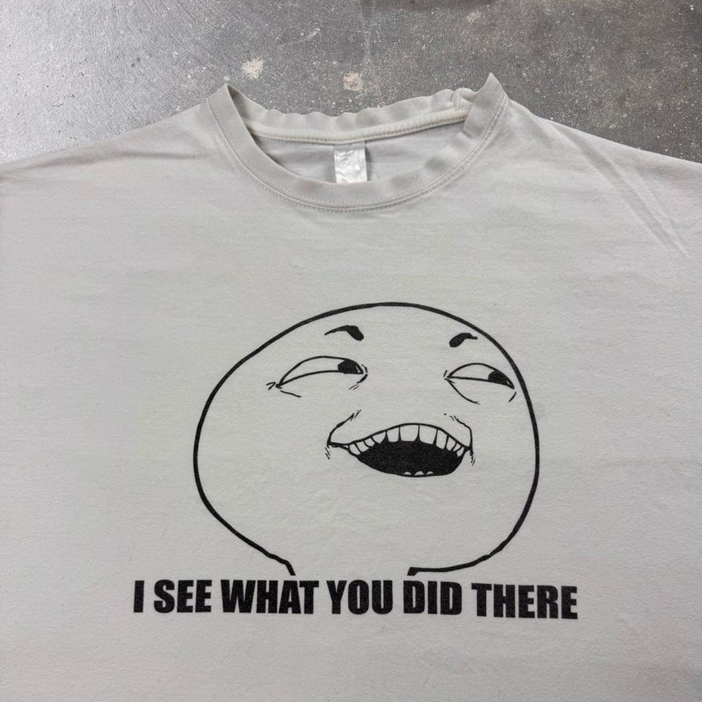 2010s “I See What You Did There” Rage Comic Meme Tee | Large