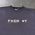 2000s Fuc7ed-Up “F*CK *T” Slogan Tee | XL Fit